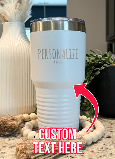 Personalized (CUSTOM) Old School Tumbler