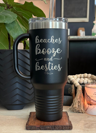 Beaches Booze And Besties 40oz Tumbler