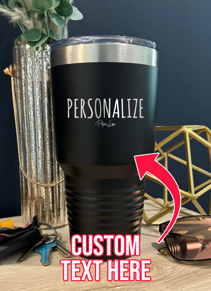 Personalized (CUSTOM) Old School Tumbler