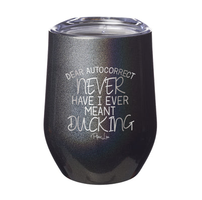 Dear Autocorrect Laser Etched Tumbler