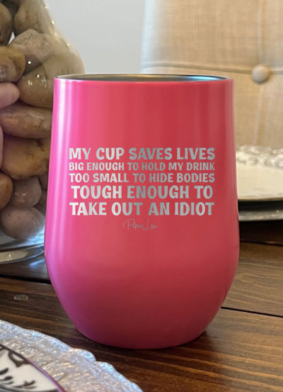 My Cup Saves Lives Laser Etched Tumbler