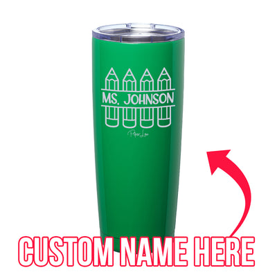 (CUSTOM) Name Teacher Laser Etched Tumbler