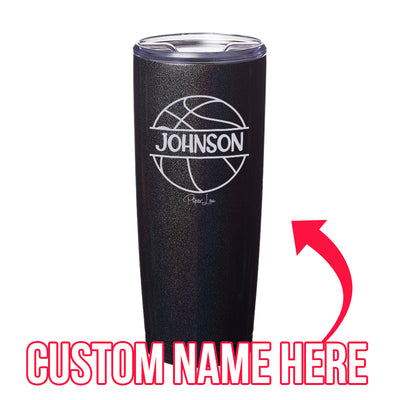 (CUSTOM) Name Basketball Laser Etched Tumbler