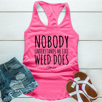 Nobody Understands Me Like Weed Does