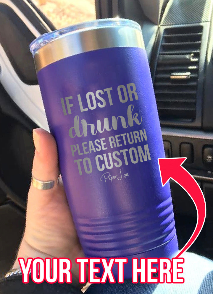 Return To CUSTOM (CUSTOM) Laser Etched Tumbler