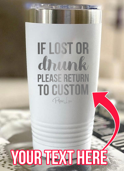 Return To CUSTOM (CUSTOM) Laser Etched Tumbler