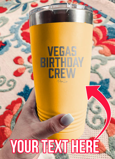 Trip Birthday Crew (CUSTOM) Laser Etched Tumbler