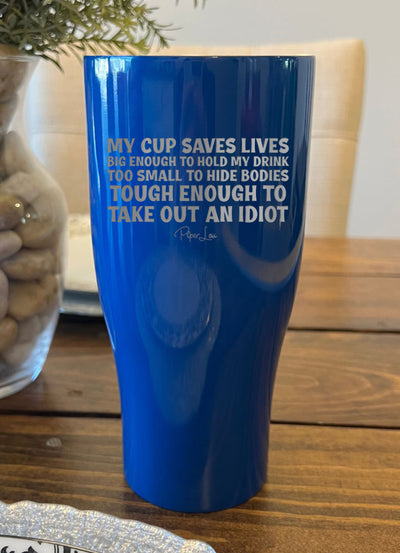 My Cup Saves Lives Laser Etched Tumbler