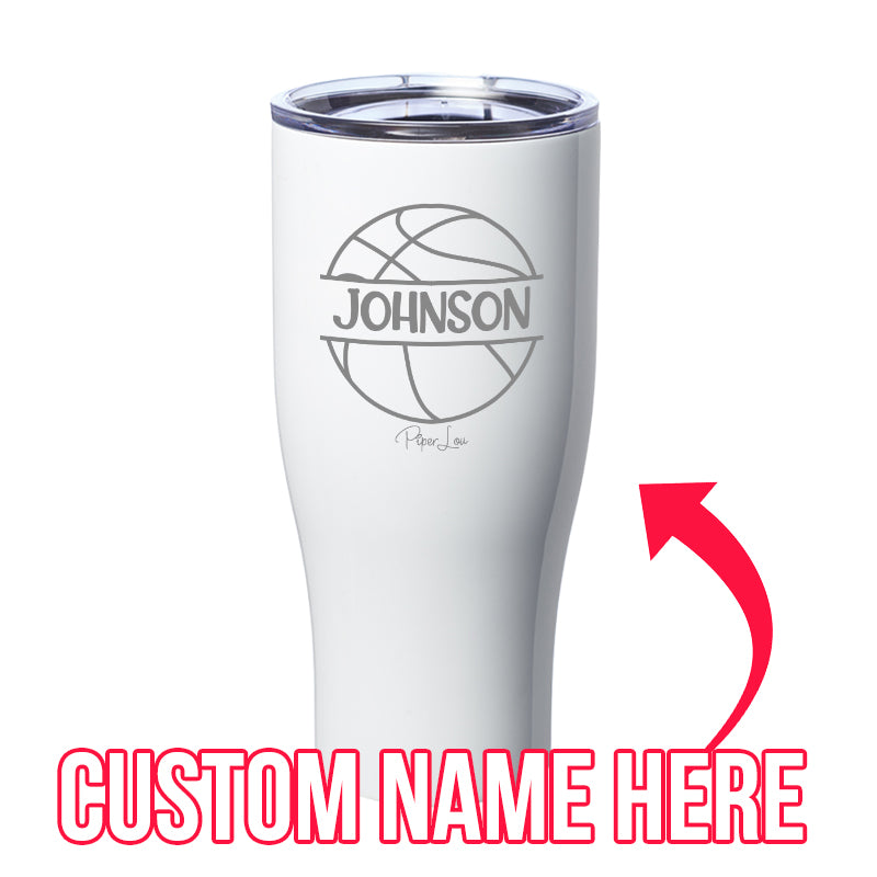 (CUSTOM) Name Basketball Laser Etched Tumbler