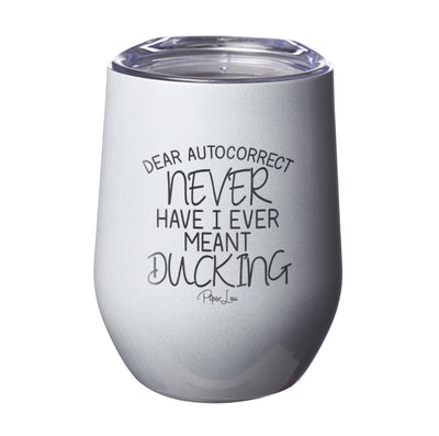 Dear Autocorrect Laser Etched Tumbler