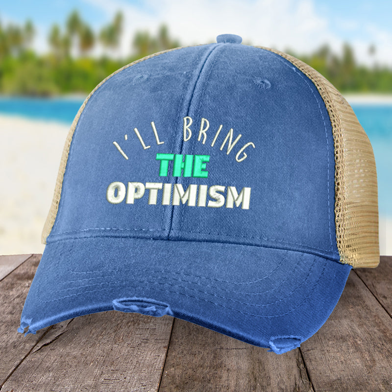 I'll Bring The Optimism Hat