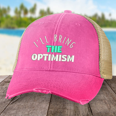 I'll Bring The Optimism Hat