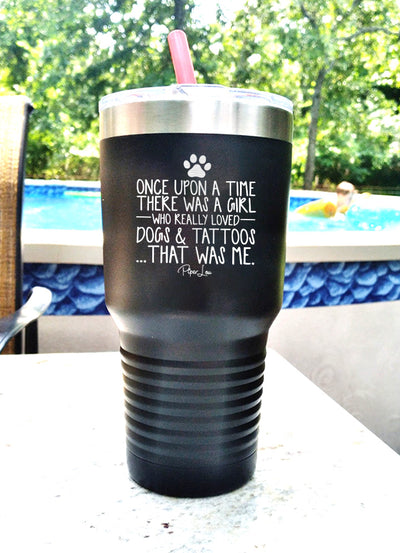 There Was A Girl Who Loved Dogs And Tattoos Old School Tumbler