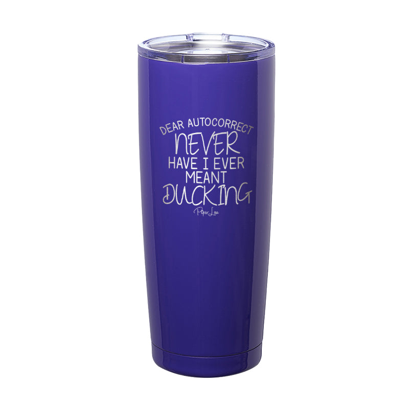 Dear Autocorrect Laser Etched Tumbler