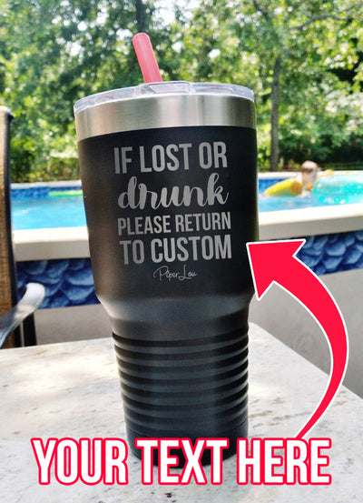 Return To CUSTOM (CUSTOM) Laser Etched Tumbler