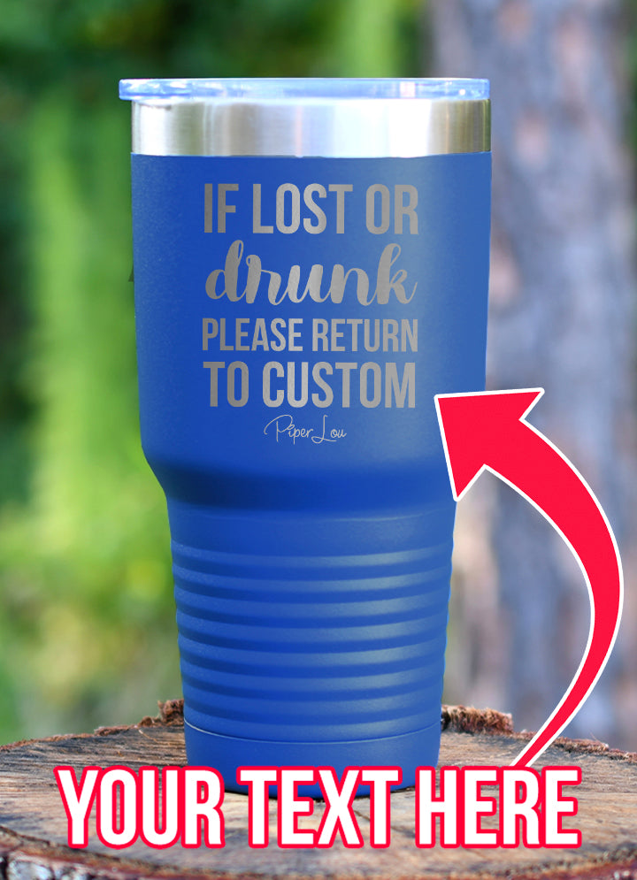 Return To CUSTOM (CUSTOM) Laser Etched Tumbler