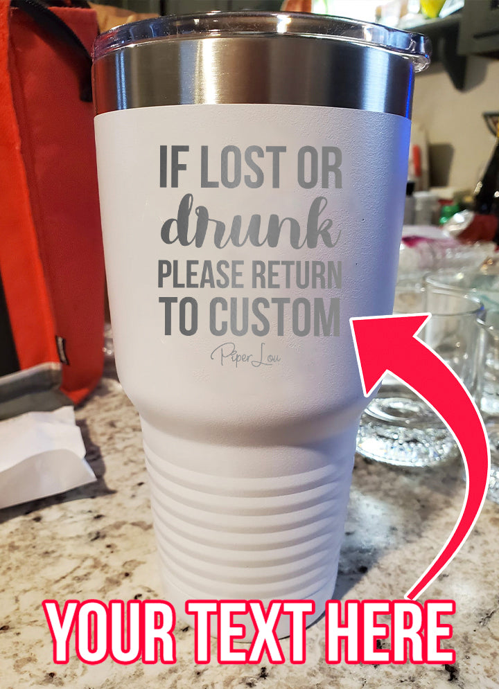 Return To CUSTOM (CUSTOM) Laser Etched Tumbler