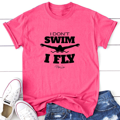 I Don't Swim I Fly