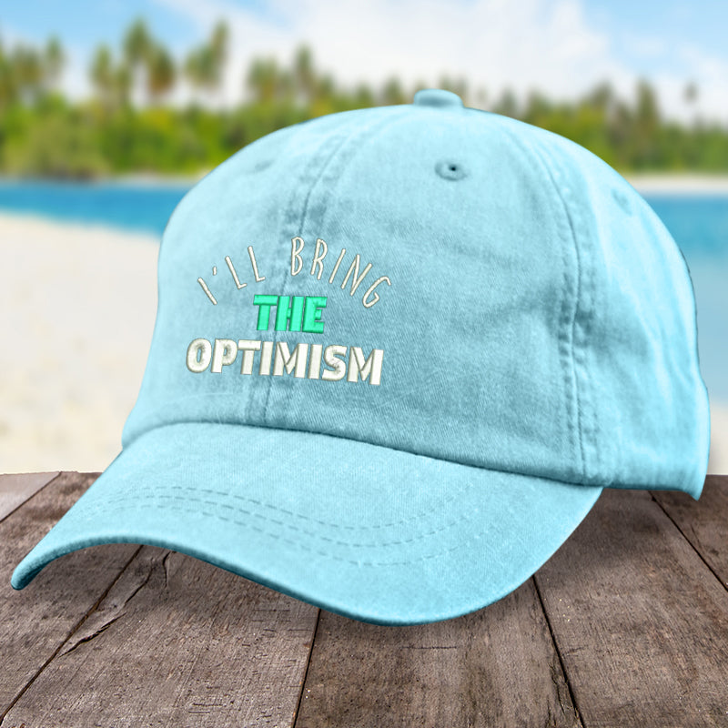 I'll Bring The Optimism Hat