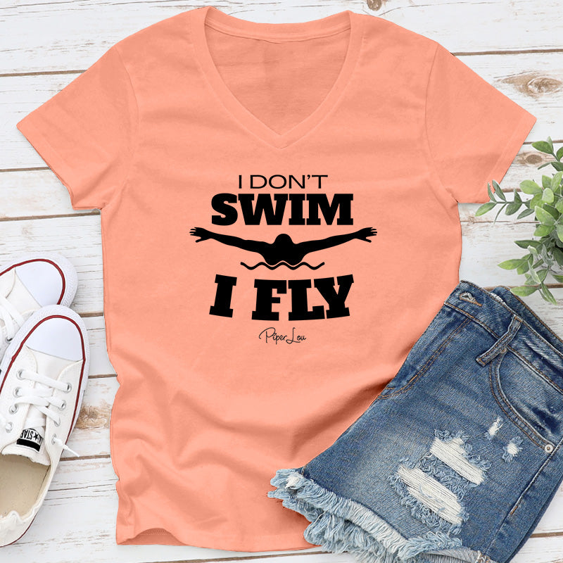 I Don't Swim I Fly