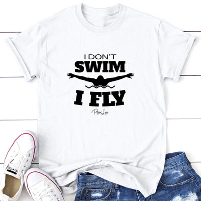 I Don't Swim I Fly