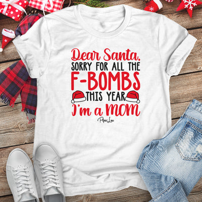 Dear Santa Sorry For The F Bombs Mom