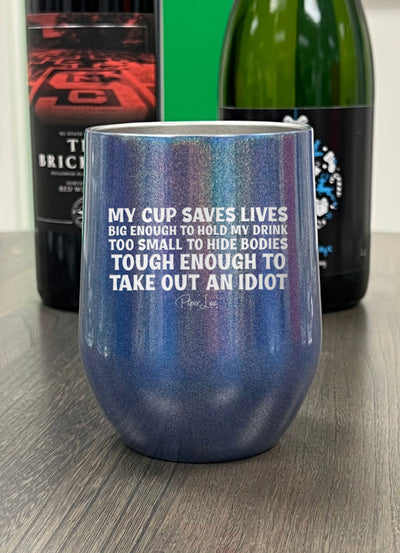 My Cup Saves Lives Laser Etched Tumbler