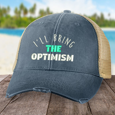 I'll Bring The Optimism Hat