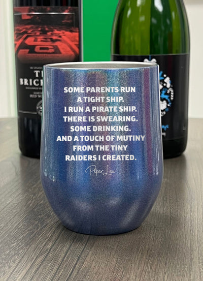 I Run A Pirate Ship Laser Etched Tumbler