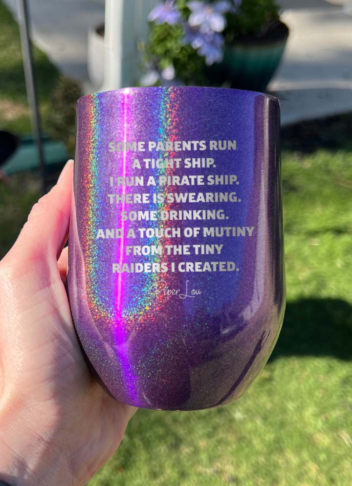 I Run A Pirate Ship Laser Etched Tumbler