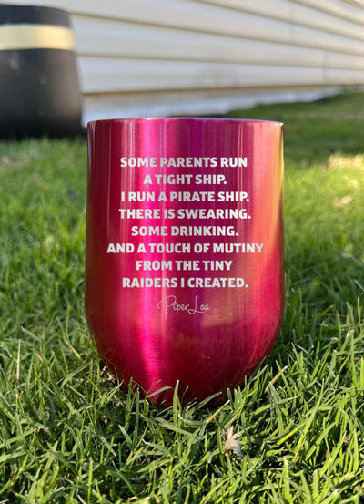 I Run A Pirate Ship Laser Etched Tumbler