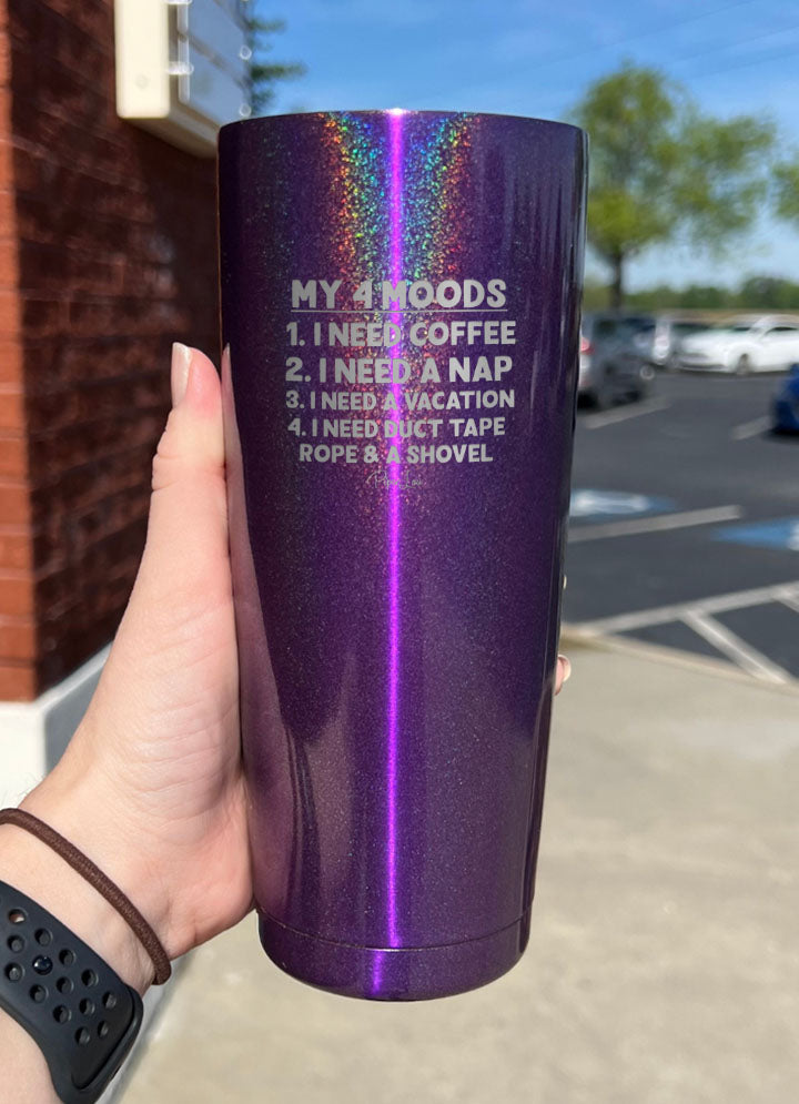 My 4 Moods Laser Etched Tumbler