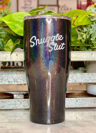 Snuggle Slut Laser Etched Tumbler