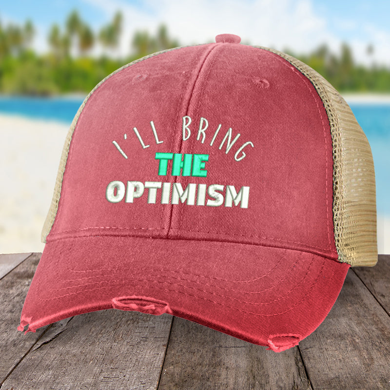 I'll Bring The Optimism Hat