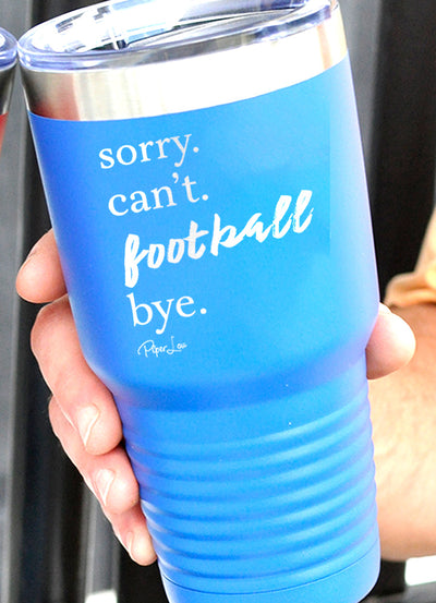 Sorry Can't Football Bye Old School Tumbler