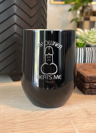 My Owner Beats Me Laser Etched Tumbler