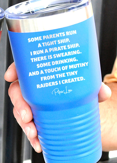 I Run A Pirate Ship Laser Etched Tumbler