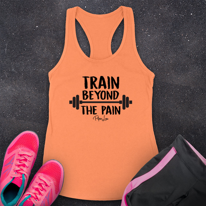 Train Beyond The Pain Fitness Apparel