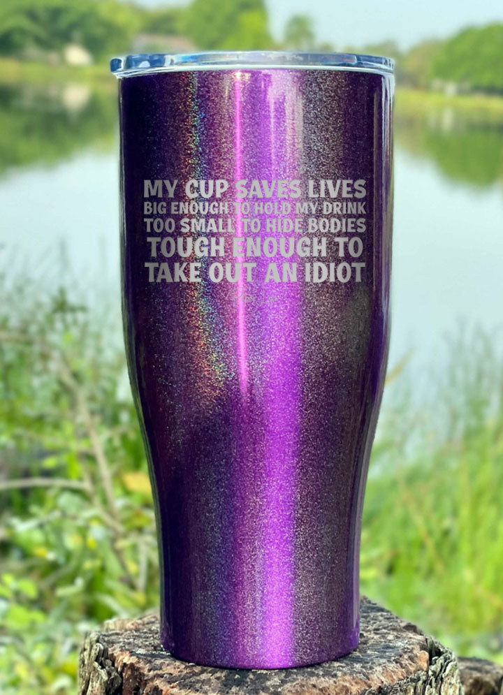 My Cup Saves Lives Laser Etched Tumbler