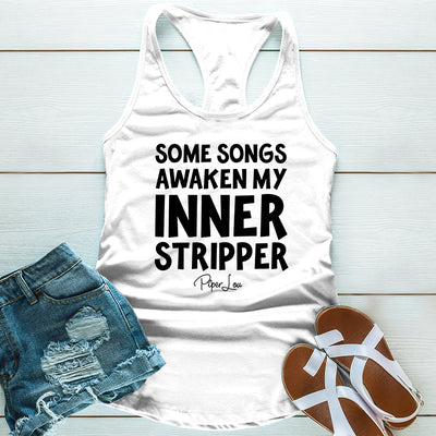 Some Songs Awaken My Inner Stripper