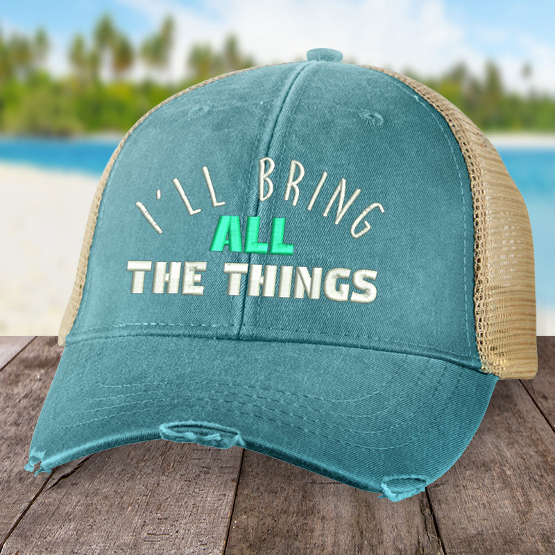 I'll Bring All The Things Hat