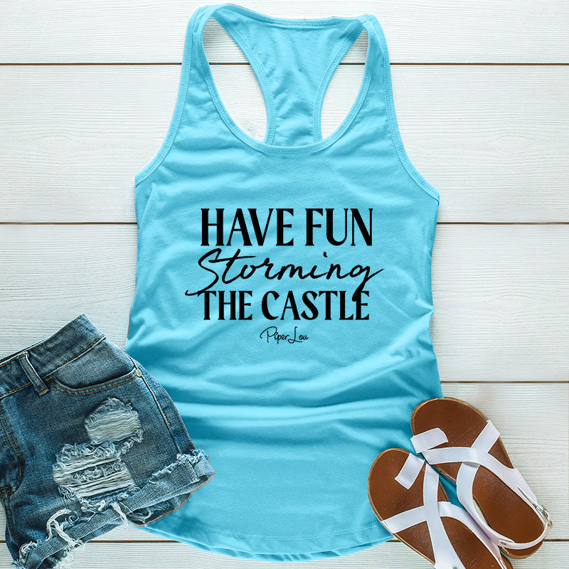 Have Fun Storming the Castle