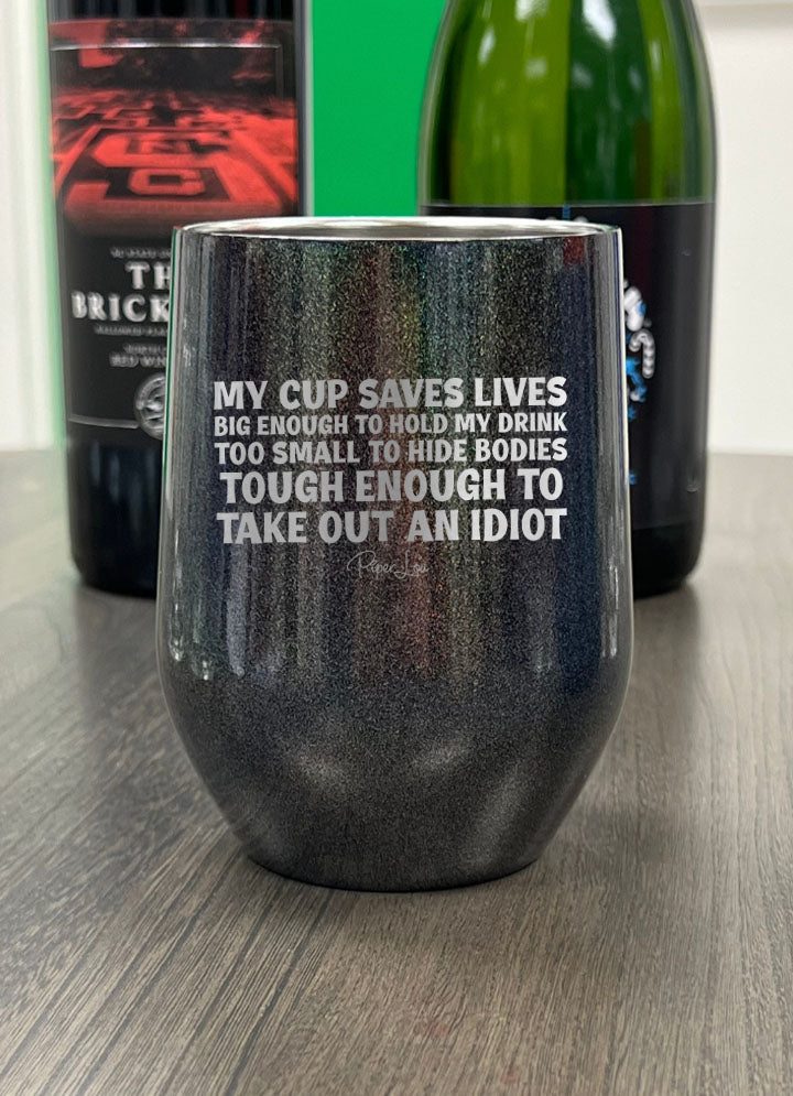 My Cup Saves Lives Laser Etched Tumbler