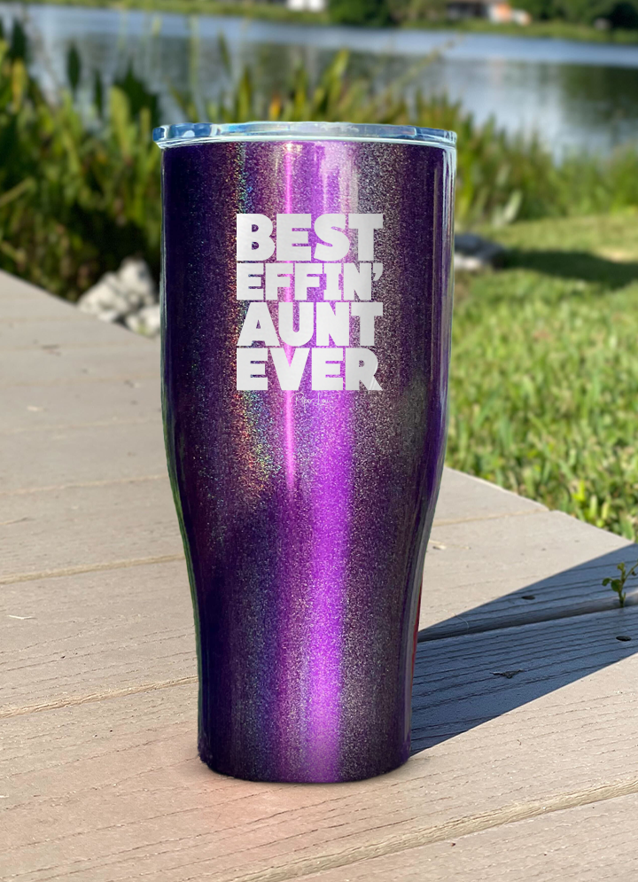 Best Effin Aunt Ever Laser Etched Tumbler