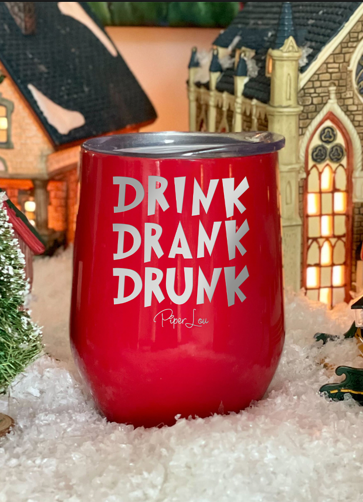 Drink Drank Drunk Christmas 12oz Stemless Wine Cup