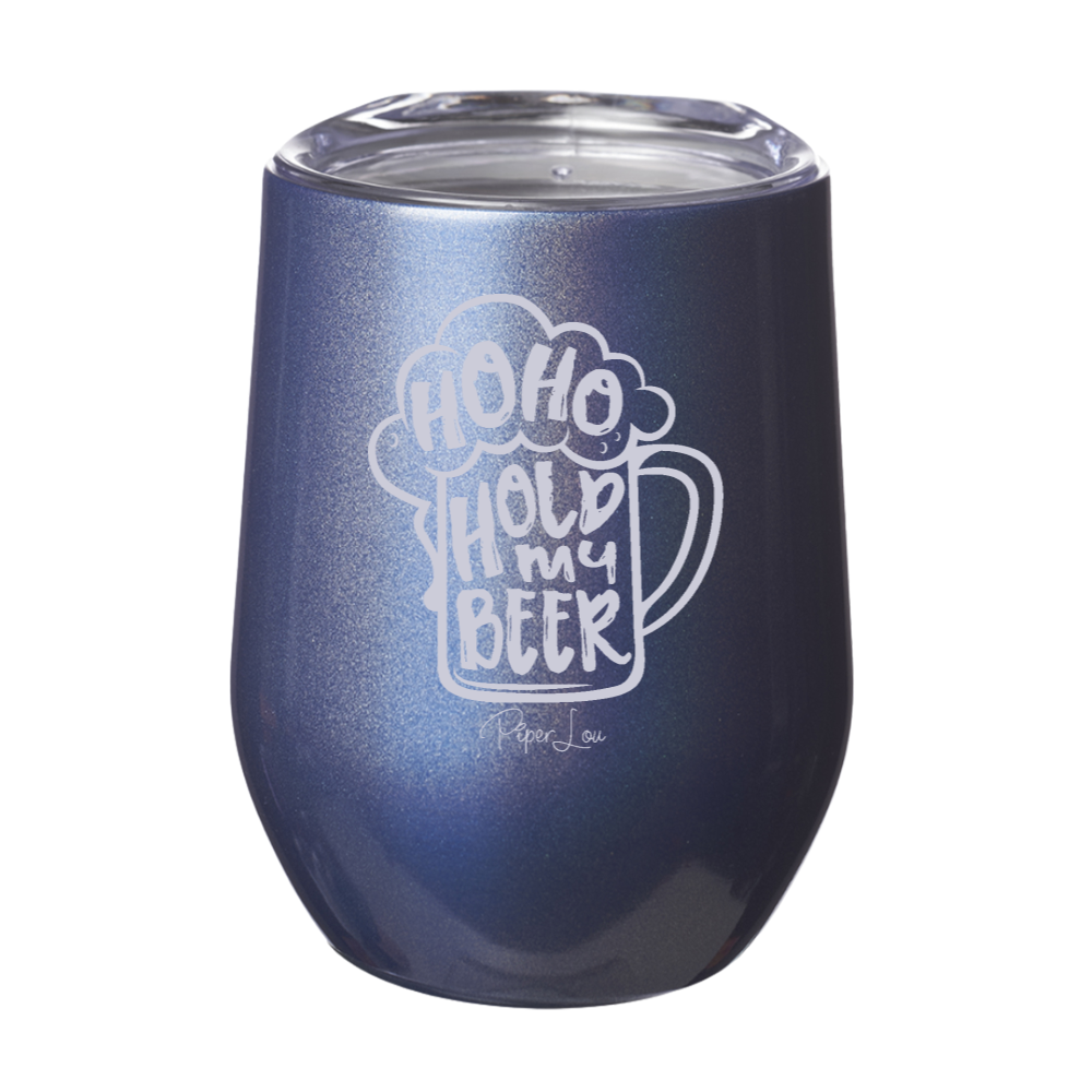 Ho Ho Hold My Beer 12oz Stemless Wine Cup