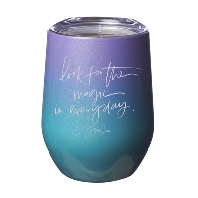 Look For The Magic Laser Etched Tumbler