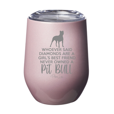 Never Owned A Pit Bull Laser Etched Tumbler