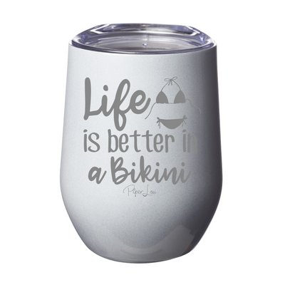 Life Is Better In A Bikini 12oz Stemless Wine Cup