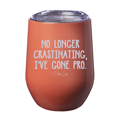 No Longer Crastinating 12oz Stemless Wine Cup